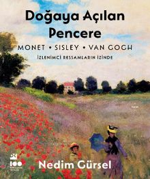 Doğaya Açılan Pencere & İzlenimci Ressamların İzinde