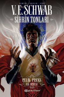 Sihrin Tonları Çelik Prens: Asi Ordusu