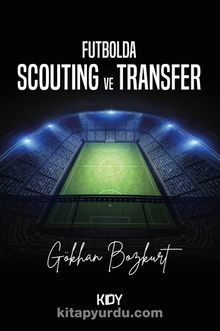 Futbolda Scouting ve Transfer