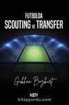 Futbolda Scouting ve Transfer