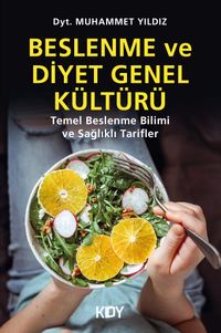 Beslenme ve Diyet Genel Kültürü