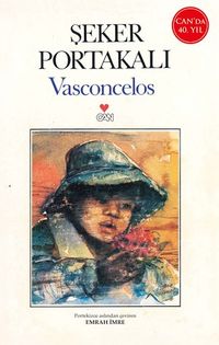 Şeker Portakalı (40.Yıl Özel Baskı)