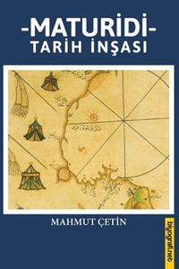 Maturidi Tarih İnşası