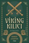 Viking Kılıcı & Bir Viking Romanı