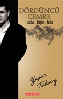 Dördüncü Cemre & Anılar - Düşler - Acılar