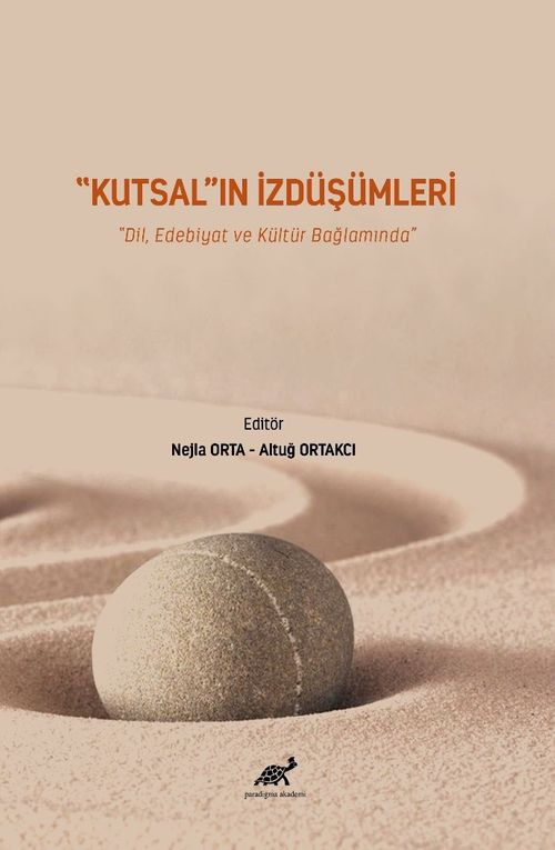 Kutsal'ın İzdüşümleri & Dil, Edebiyat ve Kültür Bağlamında