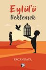 Eylül'ü Beklemek