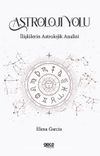 Astroloji Yolu & İlişkilerin Astrolojik Analizi