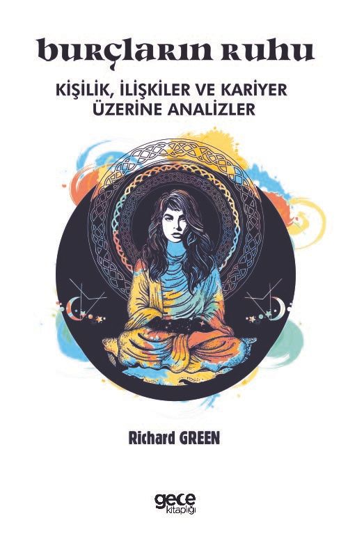Burçların Ruhu & Kişilik, İlişkiler ve Kariyer Üzerine Analizler 