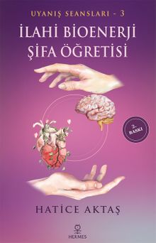 İlahi Bioenerji Şifa Öğretisi / Uyanış Seansları 3