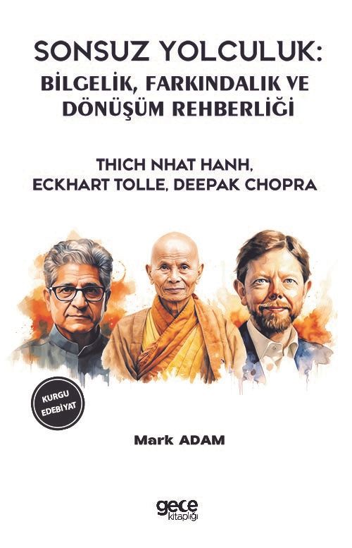 Sonsuz Yolculuk: Bilgelik, Farkındalık ve Dönüşüm Rehberliği