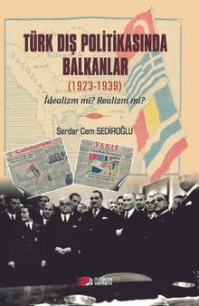 Türk Dış Politikasinda Balkanlar (1923-1939)