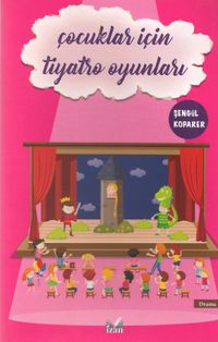 Çocuklar İçin Tiyatro Oyunları