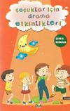 &Ccedil;ocuklar İ&ccedil;in Drama Etkinlikleri