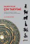 On Bin Yıllık &Ccedil;in Takvimi & Feng Shui, &Ccedil;in Astrolojisi ve I-Ching i&ccedil;in Batı Takviminin &Ccedil;in Takvimine Uyarlanma Kılavuzu