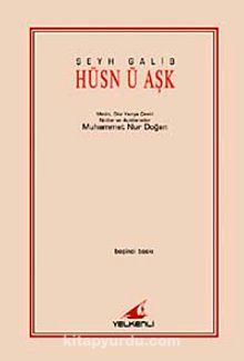 Hüsn ü Aşk - Şeyh Galib
