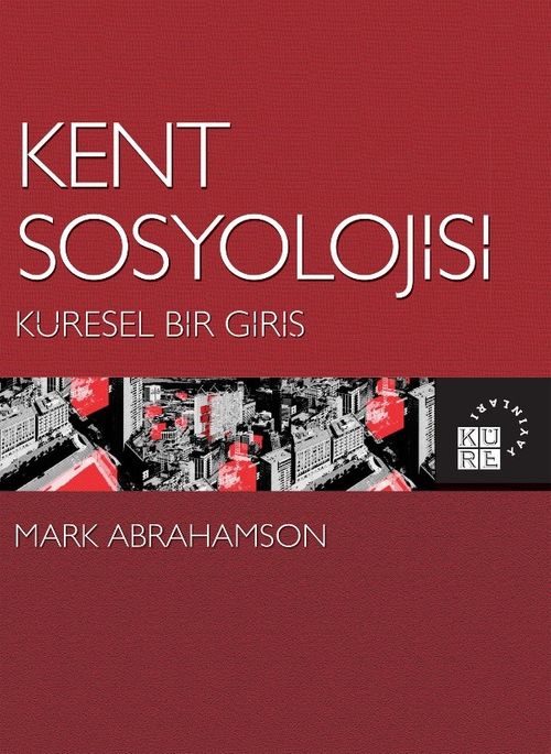 Kent Sosyolojisi & Küresel Bir Giriş
