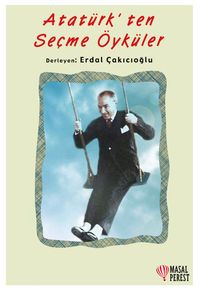 Atatürk'ten Seçme Öyküler