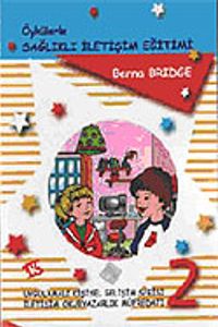 Öykülerle Sağlıklı İletişim Eğitimi (2. Cilt)