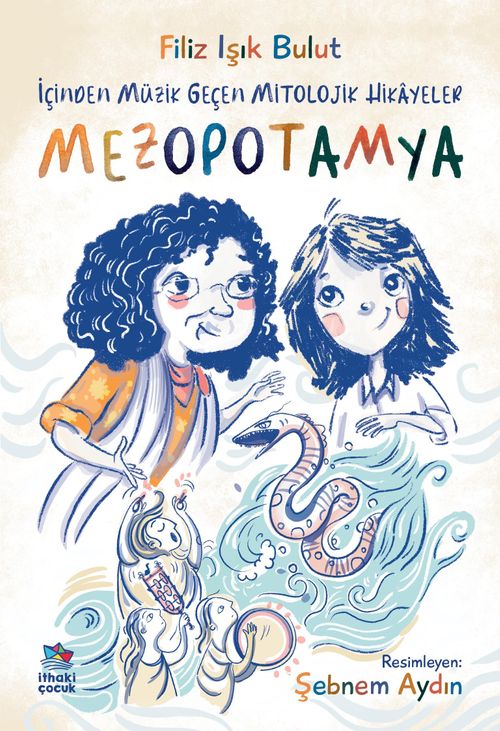 Mezopotamya & İçinden Müzik Geçen Mitolojik Hikayeler