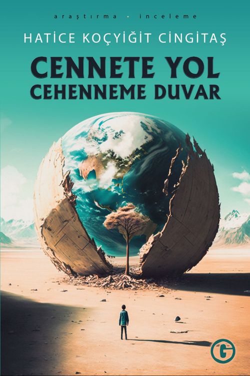 Cennete Yol Cehenneme Duvar