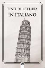 Testi di lettura in italiano 1