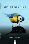 Kuşlar da Ağlar