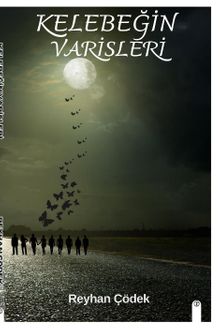 Kelebeğin Varisleri