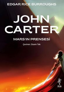 John Carter & Mars'ın Prensesi