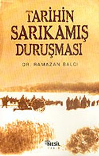 Tarihin Sarıkamış Duruşması