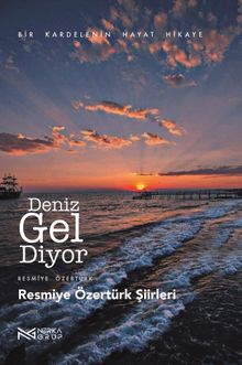 Deniz Gel Diyor