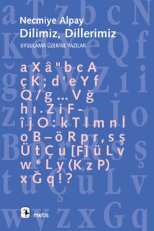 Dilimiz, Dillerimiz Uygulama Üzerine Yazılar