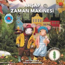 Doğa Dedektifleri & Ahşap Zaman Makinesi 