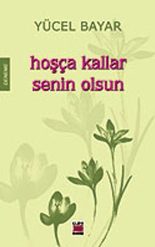 Hoşça Kallar Senin Olsun
