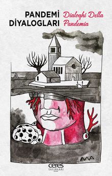 Pandemi Diyalogları & Dialoghi Della Pandemia