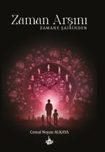 Zaman Arşını & Zamane Şairinden