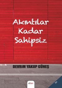 Akıntılar Kadar Sahipsiz