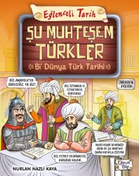 Şu Muhteşem Türkler & Bi Dünya Türk Tarihi