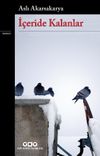 İ&ccedil;eride Kalanlar