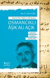 Hazin Bir Aşkın Hikayesi Osmancıklı Âşık Ali Acık & Hayatı-Sanatı-Eserleri