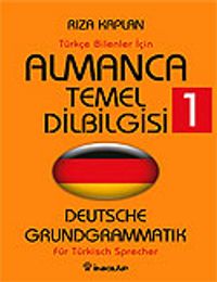 Almanca Temel Dilbilgisi 1 / Türkçe Bilenler İçin