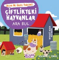 Çiftlikteki Hayvanlar - Ara Bul / Allah Ne Güzel Yaratmış