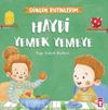 Haydi Yemek Yemeye - G&uuml;nl&uuml;k Rutinlerim