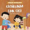 Giysilerim &Ccedil;ok Cici - G&uuml;nl&uuml;k Rutinlerim