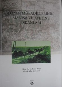 Lozan Mübadillerinin Manisa Vilayetine İskanları