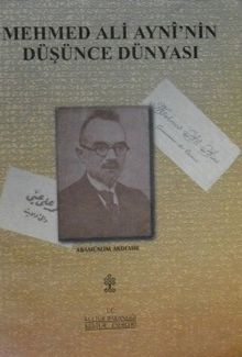 Mehmed Ali Ayni’nin Düşünce Dünyası (11-G-2)