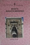 Sivas&rsquo;ta Buruciye Medresesi (11-G-3)