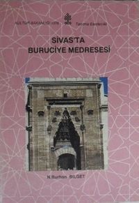 Sivas’ta Buruciye Medresesi (11-G-3)