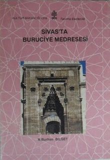 Sivas’ta Buruciye Medresesi (11-G-3)