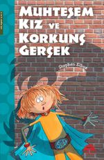 Muhteşem Kız ve Korkunç Gerçek